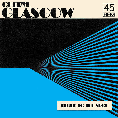 Glued To The Spot - Clear Blue -- Cheryl Glasgow, 7"