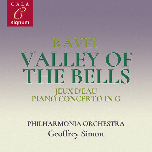 Valley Of The Bells -- Ravel / Mok / Philharmonia Orchestra, CD