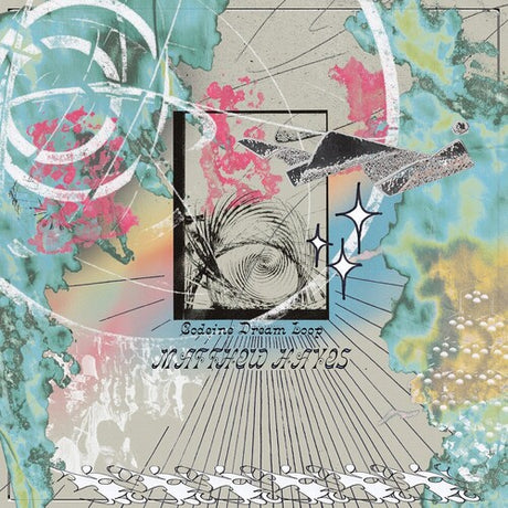 Codeine Dream Loop, Matthew Hayes, LP