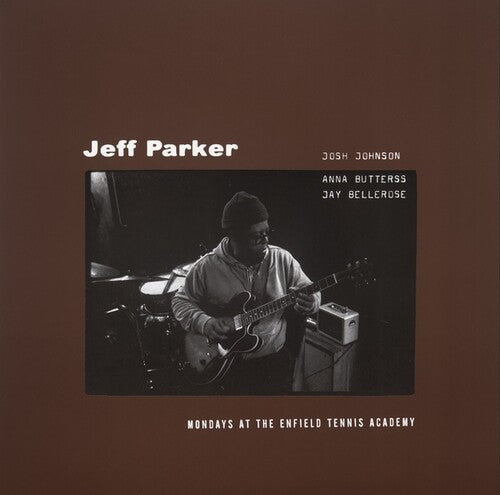 Mondays At The Enfield Tennis Academy, Jeff Parker, LP