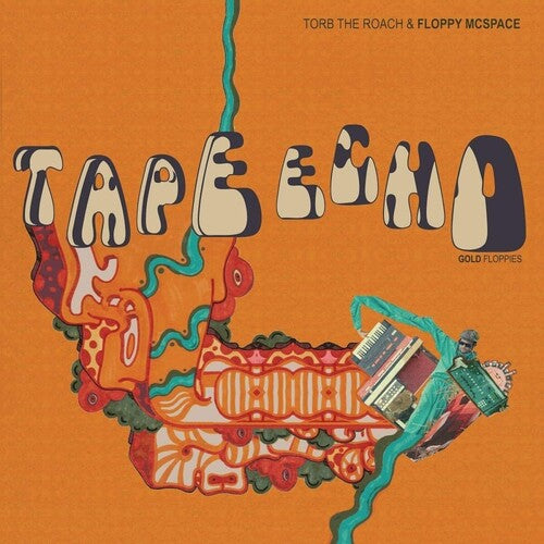 Tape Echo Gold Floppies, Torb The Roach & Floppy Mcspac, LP