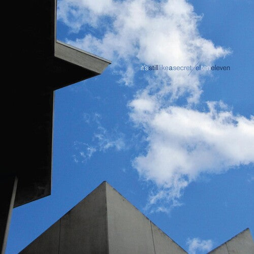 It's Still Like A Secret - Clear -- El Ten Eleven, LP