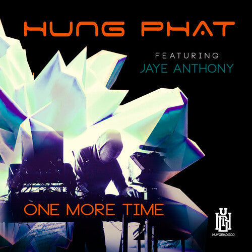 One More Time -- Phat,Hung Featuring Anthony, Jaye, CD