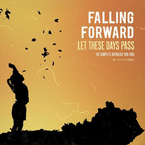 Let These Days Pass: The Complete Anthology -- Falling Forward, CD