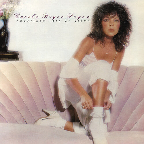 Sometimes Late At Night - Expanded Edition, Carole Bayer Sager, CD