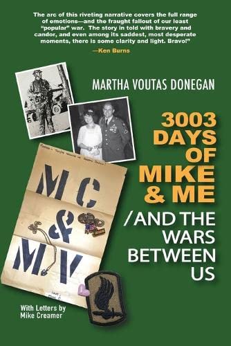 3003 Days of Mike & Me / And the Wars Between Us -- Martha Voutas Donegan, Paperback