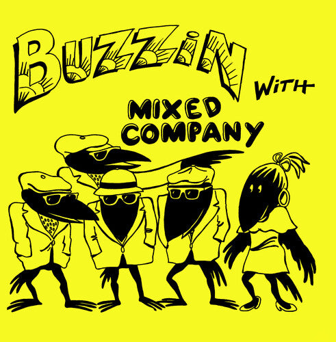 Buzzin With Mixed Company (2023 Remaster) -- Mixed Company, CD