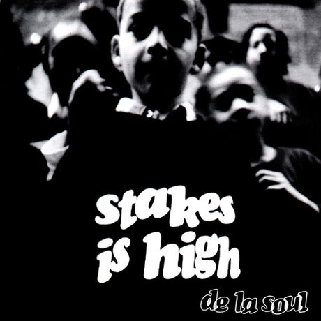 Stakes Is High, De La Soul, LP