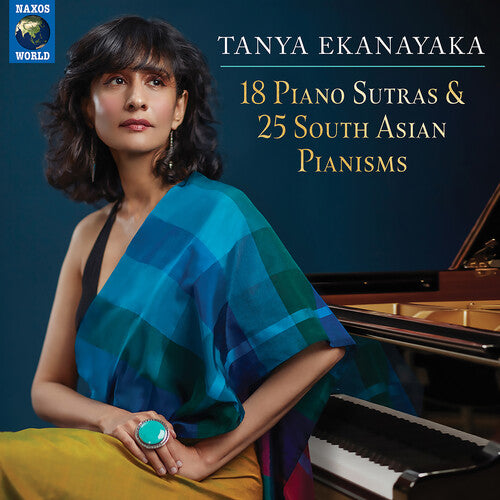 18 Piano Sutras & 25 South Asian Pianisms -- Tanya Ekanayaka, CD