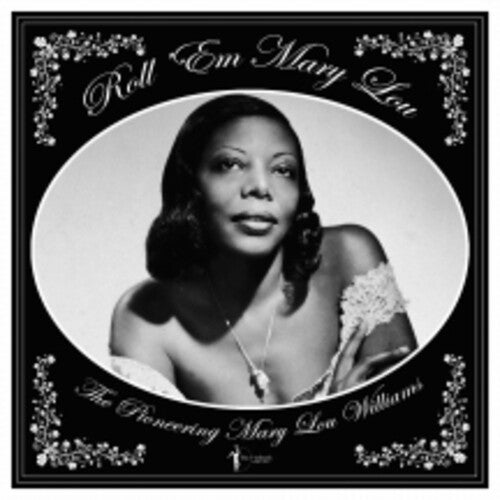 Roll 'Em Mary Lou: The Pioneering Mary Lou, Mary Lou Williams, LP