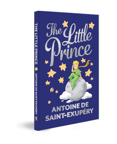 The Little Prince (Deluxe Hardbound Edition) -- Anotine de Saint-Exupery, Hardcover