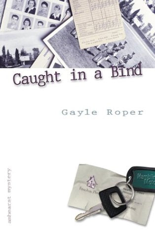 Used - Very Good | Caught in a Bind (Amhearst Mystery Series #3) -- Gayle Roper, Paperback