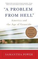 "A Problem from Hell": America and the Age of Genocide -- Samantha Power, Paperback