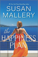 The Happiness Plan -- Susan Mallery, Paperback