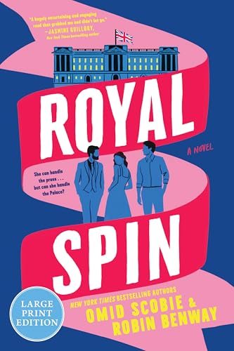Royal Spin -- Omid Scobie, Paperback