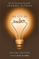 The City of Ember -- Jeanne DuPrau, Paperback