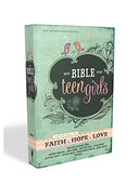 Bible for Teen Girls-NIV: Growing in Faith, Hope, and Love -- Zondervan, Bible