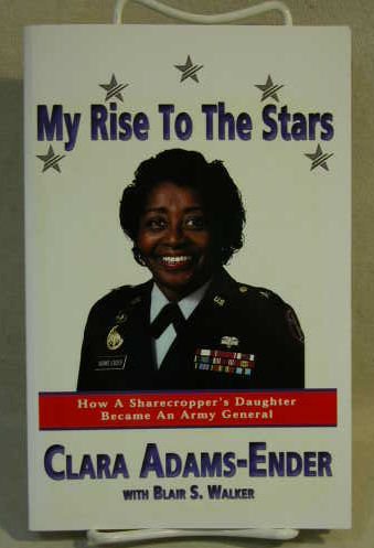 Used - Very Good | My Rise to the Stars: How a Sharecropper's Daughter Became an Army General -- Clara L. Adams Ender, Paperback