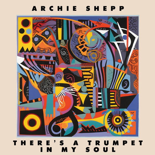 There's A Trumpet In My Soul, Archie Shepp, LP