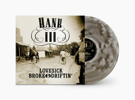 Lovesick Broke & Driftin, Hank Iii, LP