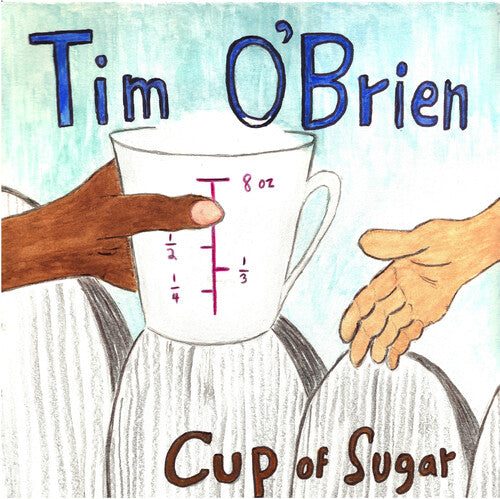 Cup Of Sugar, Tim O'brien, LP