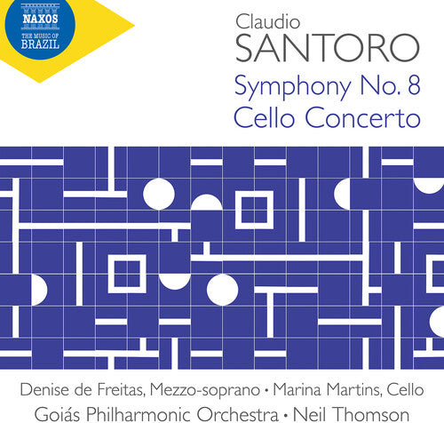 Symphony No. 8 Cello Concerto Tres Abstracoes -- Santoro / Martins / Goias Philharmonic Orchestra, CD