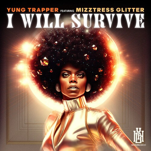I Will Survive -- Yung Trapper Featuring Mizztress Glitter, CD