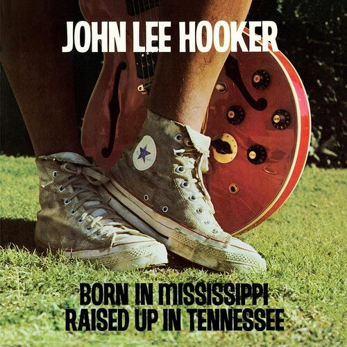 Born In Mississippi, Raised Up In Tennessee, John Lee Hooker, LP