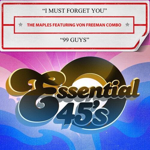 I Must Forget You / 99 Guys (Digital 45) -- Maples,The Featuring Von Freeman Combo, CD