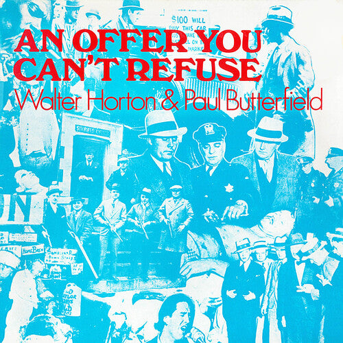 An Offer You Can't Refuse -- Horton,Walter / Butterfield,Paul, CD