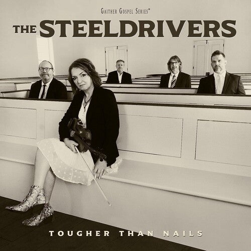 Tougher Than Nails, Steeldrivers, LP