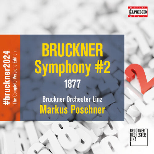 Symphony No. 2 (1877/92) -- Bruckner / Bruckner Orchester Linz, CD