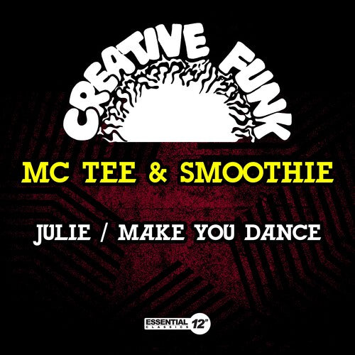 Julie / Make You Dance -- MC Tee & Smoothie, CD