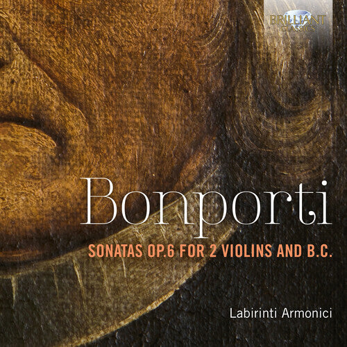 Sonatas Op. 6 For 2 Violins & B.C. -- Bonporti / Armonici, CD
