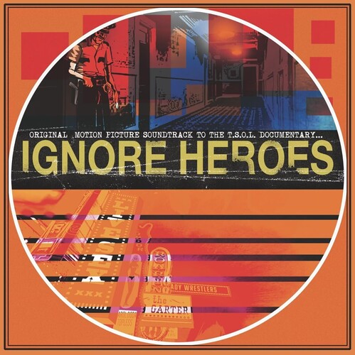 Ignore Heroes (Original Motion Picture Soundtrack), T.S.O.L., LP