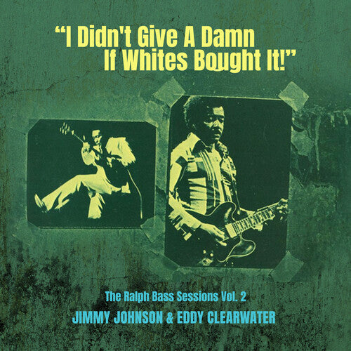 Didn't Give A Damn If Whites Bought It Vol. 2 -- Johnson,Jimmy / Clearwater,Eddy, CD