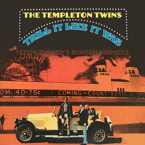 Trill It Like It Was -- Templeton Twins / Teddy Turner's Bunsen Burners, CD