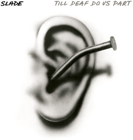 Till Deaf Do Us Part, Slade, LP