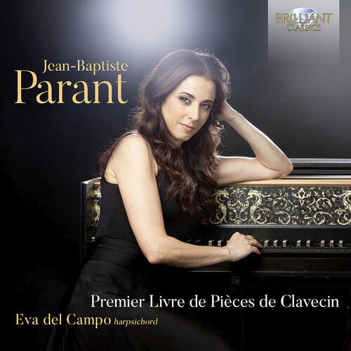 Premier Livre De Pieces De Clavecin -- Parant / Del Campo, CD