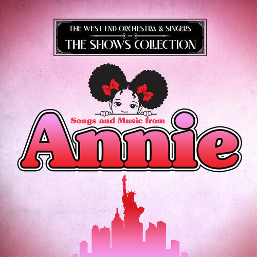 Songs & Music From Annie -- West End Orchestra & Singers, CD