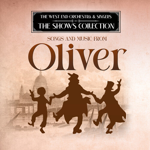 Performing Songs & Music From Oliver -- West End Orchestra & Singers, CD