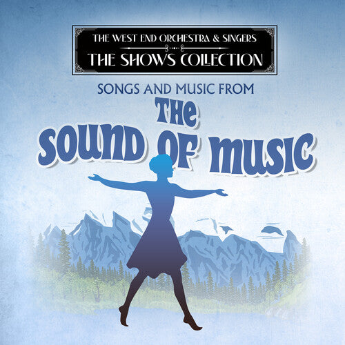 Performing Songs From The Sound Of Music -- West End Orchestra & Singers, CD