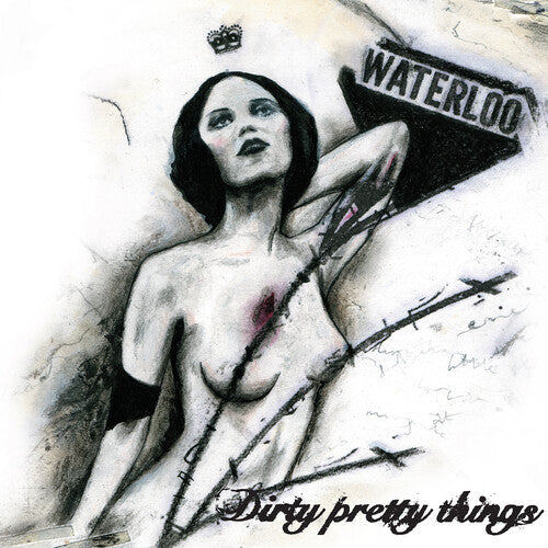 Waterloo To Anywhere, Dirty Pretty Things, LP
