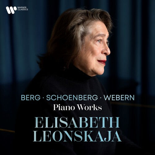 Berg Schoenberg & Webern Piano Works -- Elisabeth Leonskaja, CD