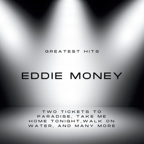 Greatest Hits Of Eddie Money, Eddie Money, CD