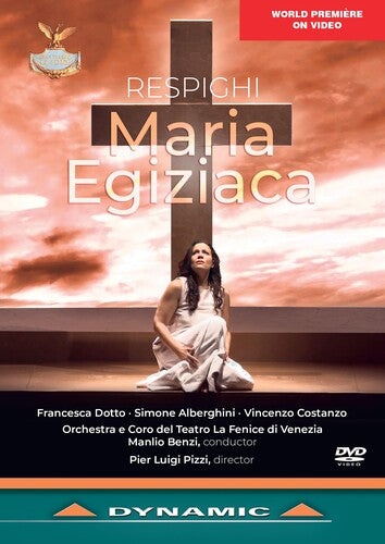 Maria Egiziaca -- Respighi / Guastalla / Pizzi / Dotto, DVD