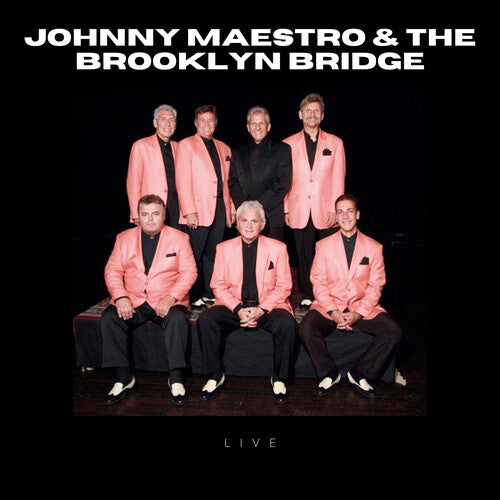 Johnny Maestro And The Brooklyn Bridge - Live! -- Maestro,Johnny And The Brooklyn Bridge, CD