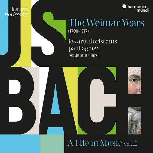 Bach: A Life In Music Vol. 2 - Weimar Years -- Paul Les Arts Florissants / Agnew, CD