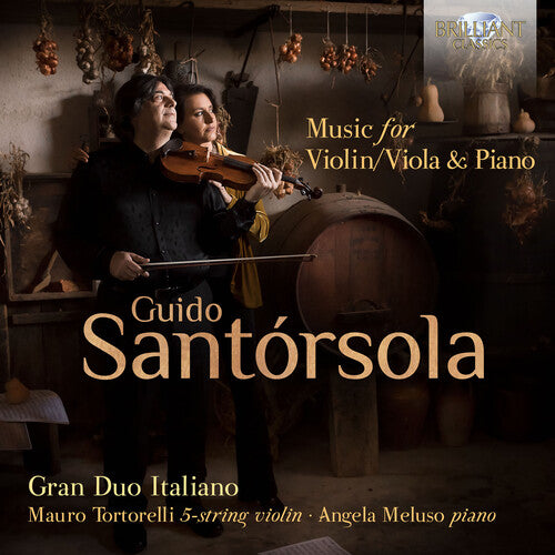 Music For Violin / Viola & Piano -- Santorsola / Tortorelli / Meluso, CD