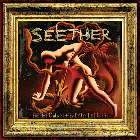 Holding Onto Strings Better Left To Fray, Seether, LP
